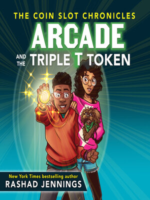 cover image of Arcade and the Triple T Token